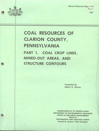 Item #B57654 Coal Resources of Clarion County, Pennsylvania: Part 1. Coal Crop Lines, Mined-Out...