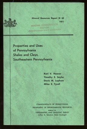 Item #B57661 Properties and Uses of Pennsylvania Shales and Clays, Southeastern Pennsylvania...