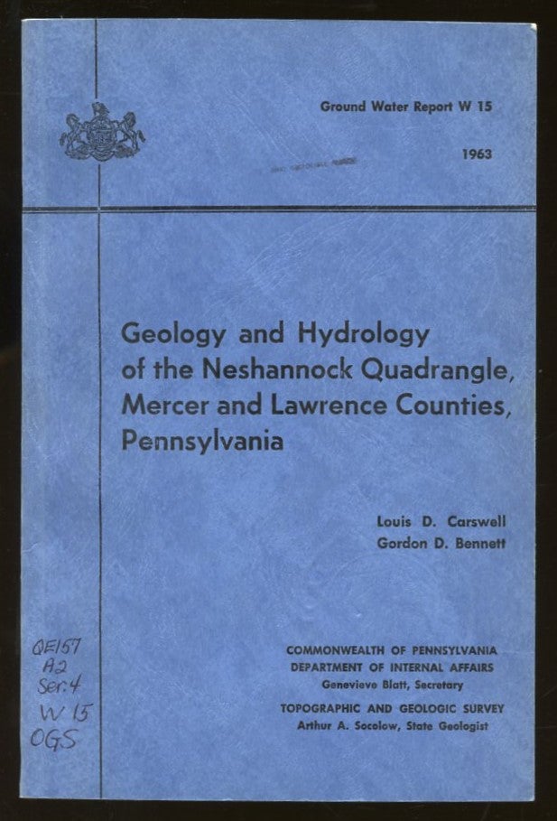 Item #B57671 Geology and Hydrology of the Neshannock Quadrangle, Mercer and Lawrence Counties, Pennsylvania [Bulletin W 15]. Louis D. Carswell, Gordon D. Bennett.