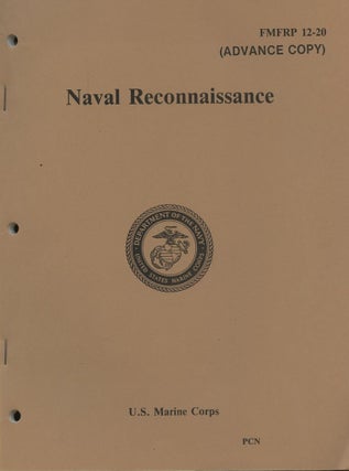Item #B57845 Naval Reconnaissance [FMFRP 12-20 (Advance Copy)]. n/a