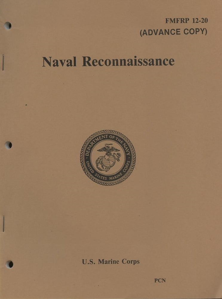 Item #B57845 Naval Reconnaissance [FMFRP 12-20 (Advance Copy)]. n/a.