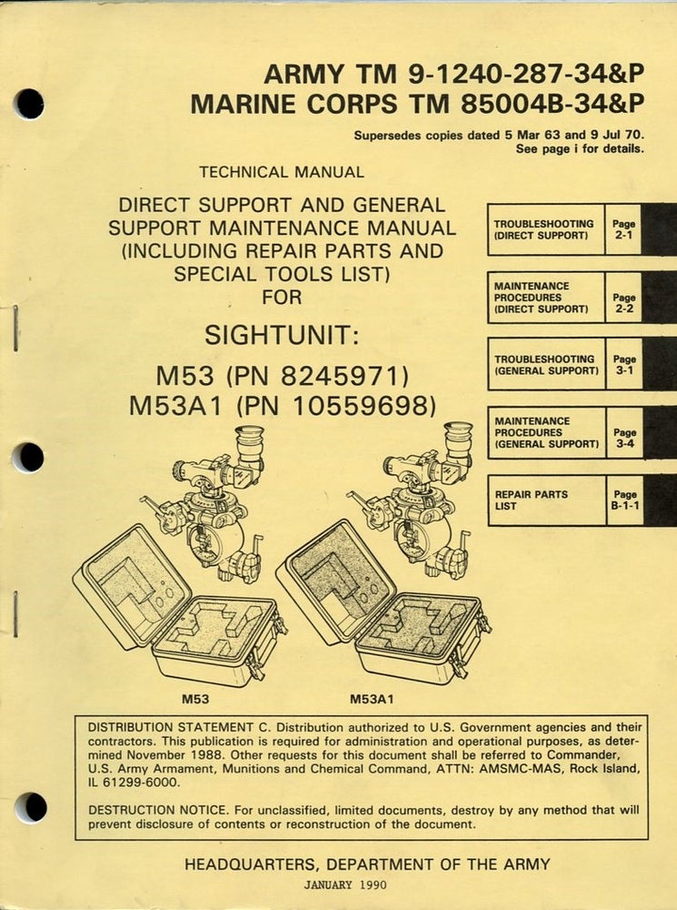 Item #B57880 Direct Support and General Support Maintenance Manual (Including Repair Parts and Special Tools List) for SIGHTUNIT: M53 (PN 8245971), M53A1 (PN 10559698) [TM 9-1240-287-34&P]. n/a.