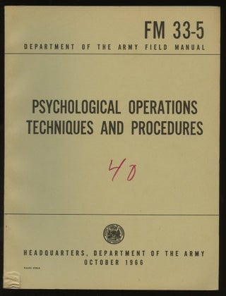 Item #B57893 Psychological Operations: Techniques and Procedures [FM 33-5]. n/a