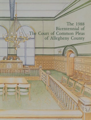 Item #B57909 The 1988 Bicentennial of the Court of Common Pleas of Allegheny County. n/a