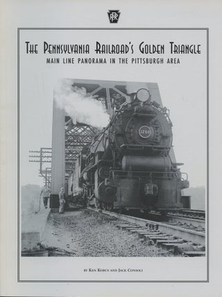 Item #B57912 The Pennsylvania Railroad's Golden Triangle: Main Line Panorama in the Pittsburgh...