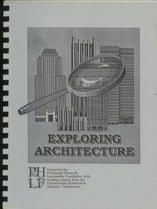 Item #B57916 Exploring Architecture. Susan K. Donley