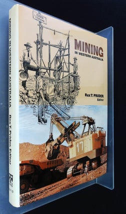 Item #B58093 Mining in Western Australia. Rex T. Prider