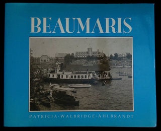 Item #B58352 Beaumaris. Patricia Walbridge Ahlbrandt