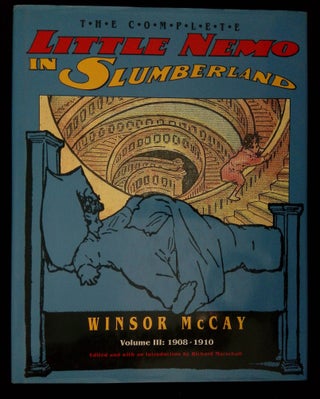 Item #B58399 The Complete Little Nemo in Slumberland: Volume III--1908-1910 [This volume only!]....