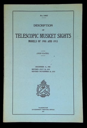 Item #B58403 Description of Telescopic Musket Sights, Models of 1908 and 1913. n/a