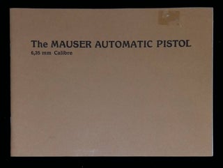 Item #B58404 The Mauser Automatic Pistol 6,35mm Calibre. n/a