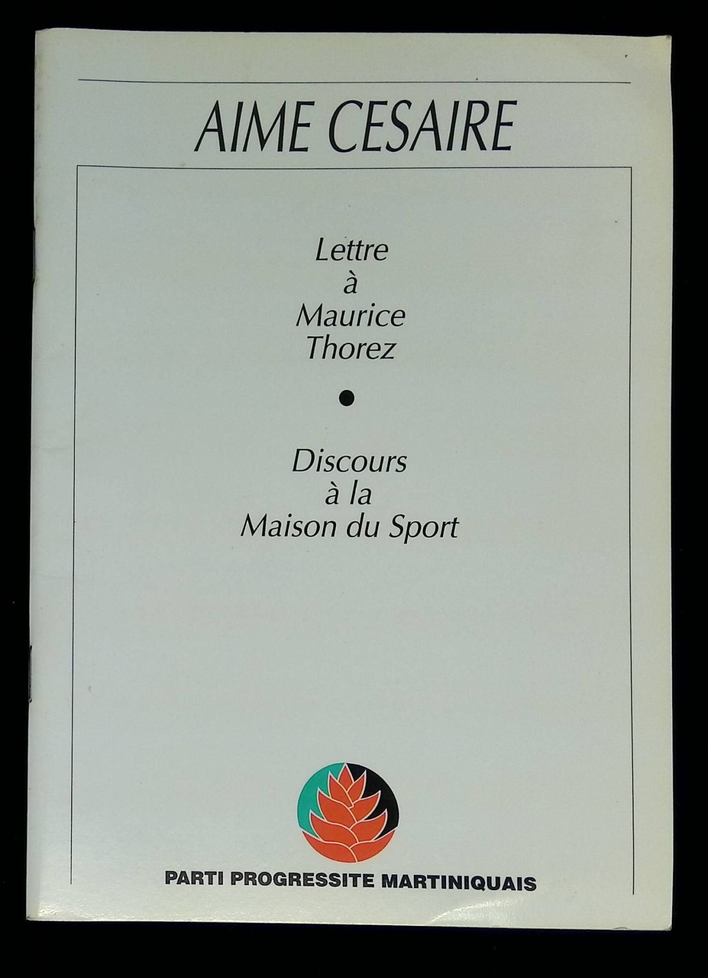 Lettre a Maurice Thorez/Discours a la Maison du Sport | Aime Cesaire