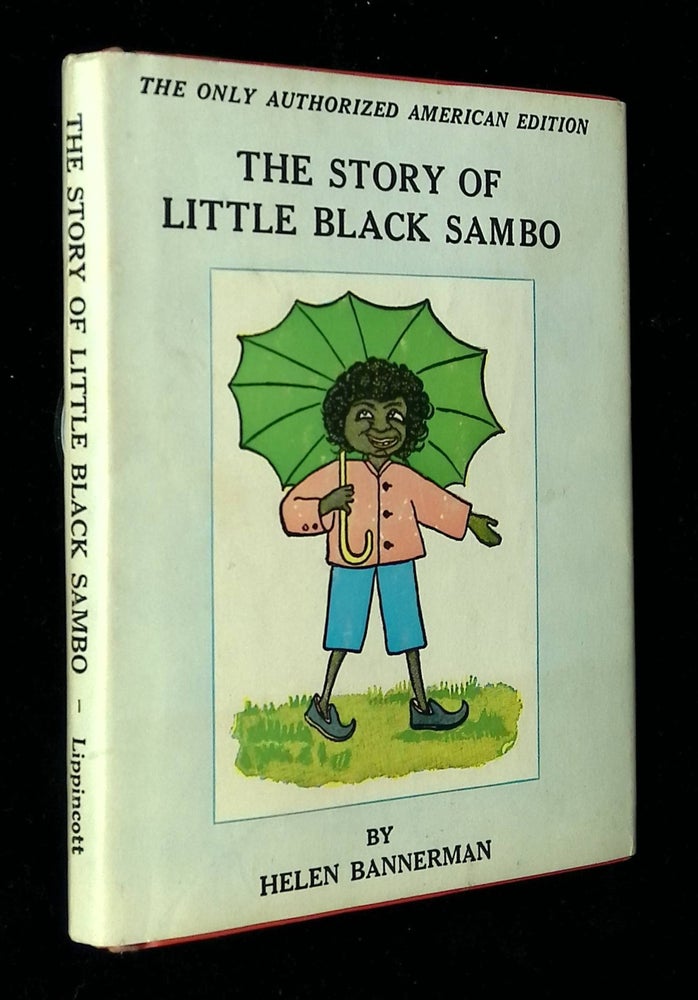 Item #B58547 The Story of Little Black Sambo [The Only Authorized American Edition]. Helen Bannerman.
