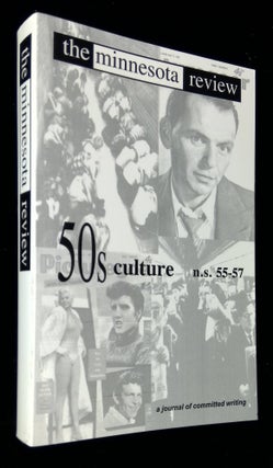 Item #B58595 The Minnesota Review: Ns 55-57--Featuring and Special Section on 50s Culture....