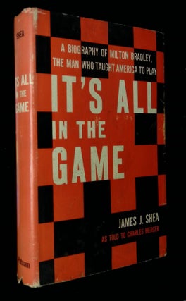 Item #B58670 It's All in the Game. James J. Shea, Charles Mercer