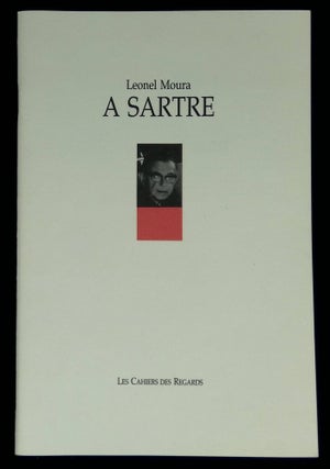 Item #B58693 Leonel Moura: A Sartre. Leonel Moura, Manel Clot