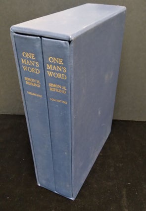 Item #B58702 One Man's Word: Selected Works of Simon H. Rifkind [Two volume set in slipcase!]....