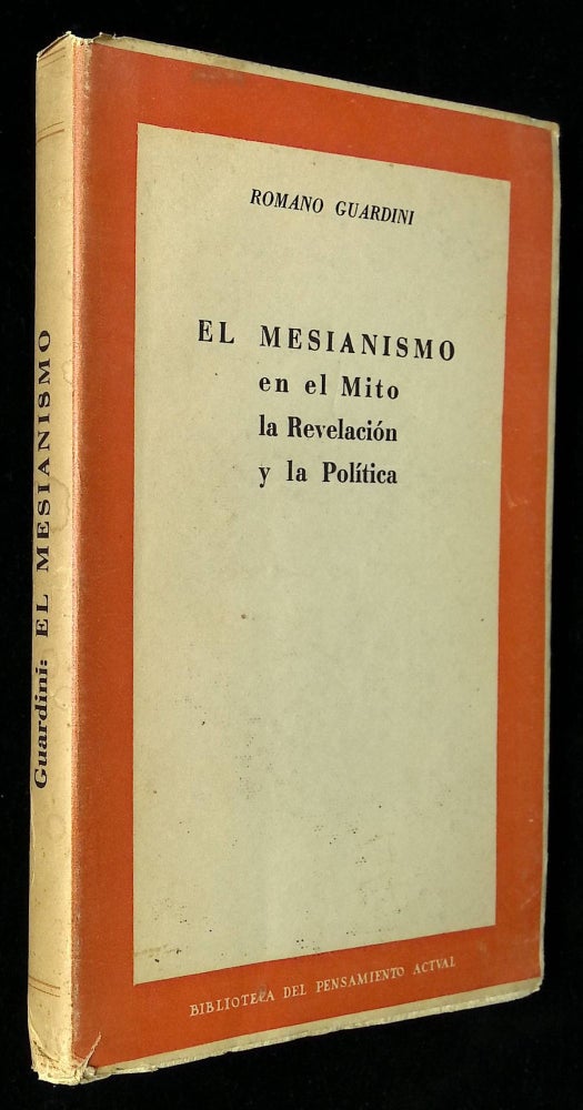 Item #B58753 El Mesianismo en el Mito la Revelacion y la Politica. Romano Guardini.