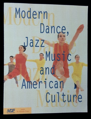Item #B59024 Modern Dance, Jazz Music and American Culture. Gerald E. Myers