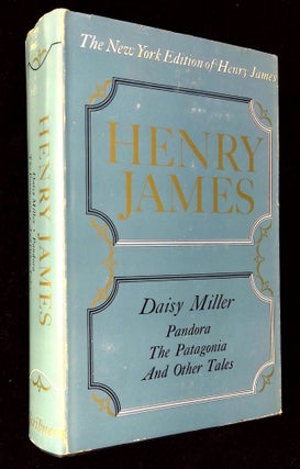 Item #B59123 Daisy Miller, Pandora, The Patagonia, and Other Tales. Henry James
