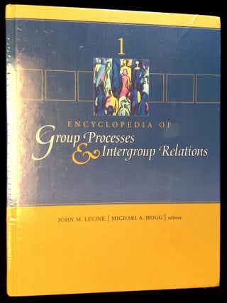 Item #B59136 Encyclopedia of Group Processes & Intergroup Relations [Two volume set]. John M....