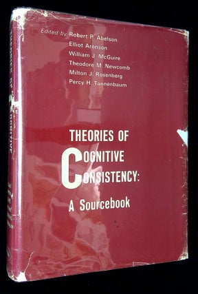 Item #B59186 Theories of Cognitive Consistency: A Sourcebook. Robert P. Abelson