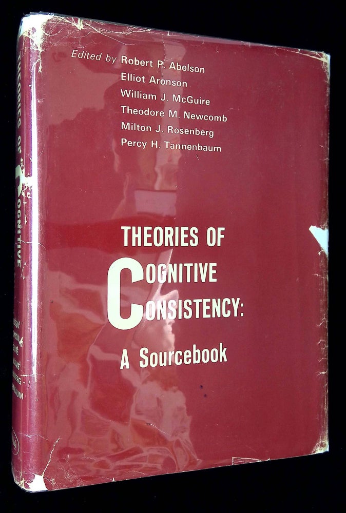 Item #B59186 Theories of Cognitive Consistency: A Sourcebook. Robert P. Abelson.