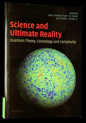 Item #B59188 Science and Ultimate Reality: Quantum Theory, Cosmology, and Complexity. John D....