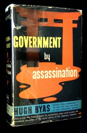 Item #B59346 Government by Assassination. Hugh Byas