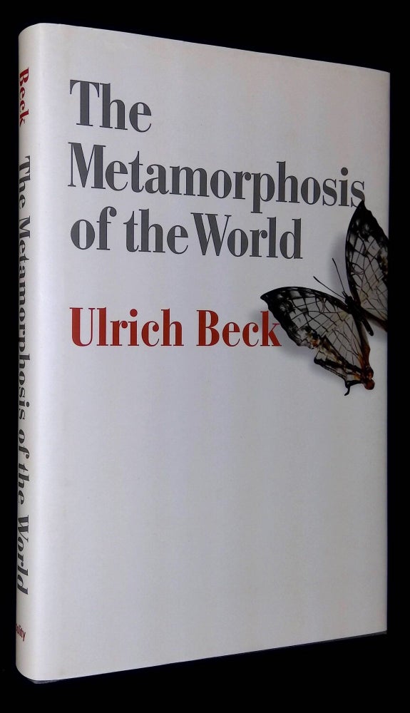 Item #B59392 The Metamorphosis of the World. Ulrich Beck.