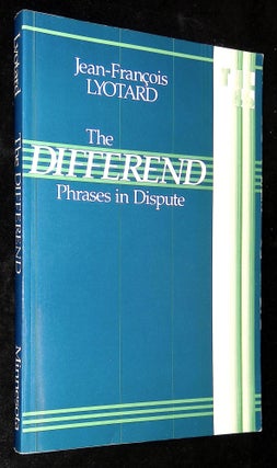 Item #B59399 The Differend: Phrases in Dispute. Jean-Francois Lyotard, Georges Van Den Abbeele