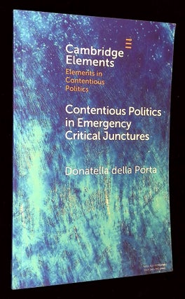 Item #B59417 Contentious Politics in Emergency Critical Junctures: Progressive Social Movements...