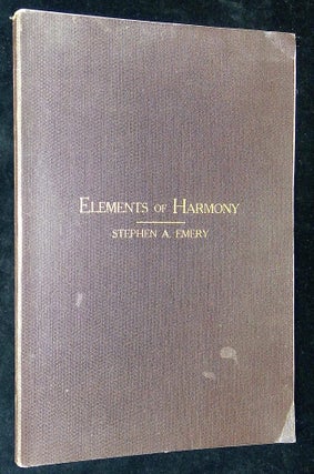 Item #B59453 Elements of Harmony. Stephen A. Emery