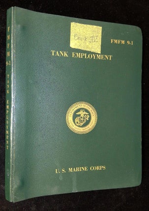 Item #B59455 Tank Employment [FMFM 9-1]. U S. Marine Corps