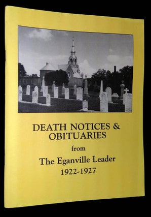 Item #B59511 Genealogical Extracts from the Eganville Leader: Death Notices and Obituaries...