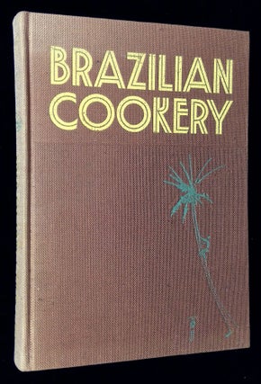 Item #B59517 Brazilian Cookery: Traditional and Modern. Margarette de Andrade, Carybe