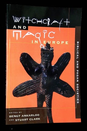 Item #B59551 Witchcraft and Magic in Europe: Biblical and Pagan Societies. Frederick H. Cryer,...