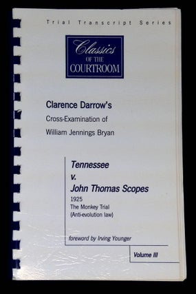 Item #B59568 Clarence Darrow's Cross-Examination of William Jennings Bryan: Tennessee v. John...