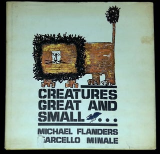 Item #B59596 Creatures Great and Small. Michael Flanders, Marcello Minale