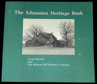 Item #B59615 The Admaston Heritage Book. Carol Bennett, the Balsam Hill Women's Institute