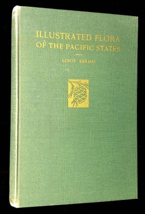 Item #B59627 Illustrated Flora of the Pacific States Washington, Oregon, and California: Vol....