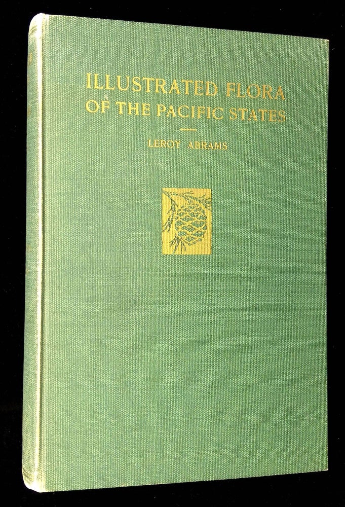 Item #B59627 Illustrated Flora of the Pacific States Washington, Oregon, and California: Vol. II--Polygonaceae to Krameriaceae, Buckwheats to Kramerias [This volume only!]. Leroy Abrams.