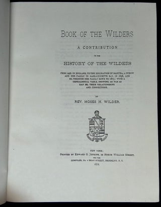 Book of the Wilders: A Contribution to the History of the Wilders...