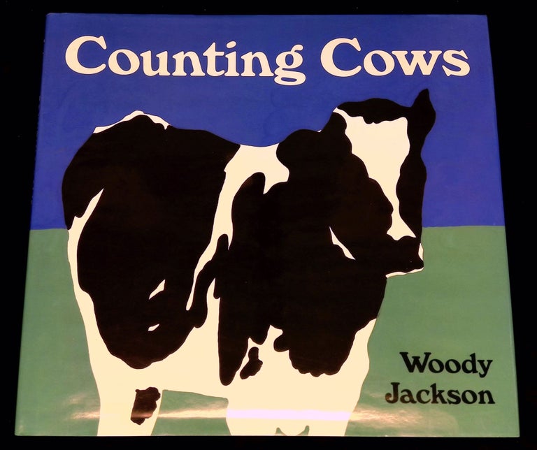 Item #B59631 Counting Cows [Inscribed by Jackson!]. Woody Jackson.