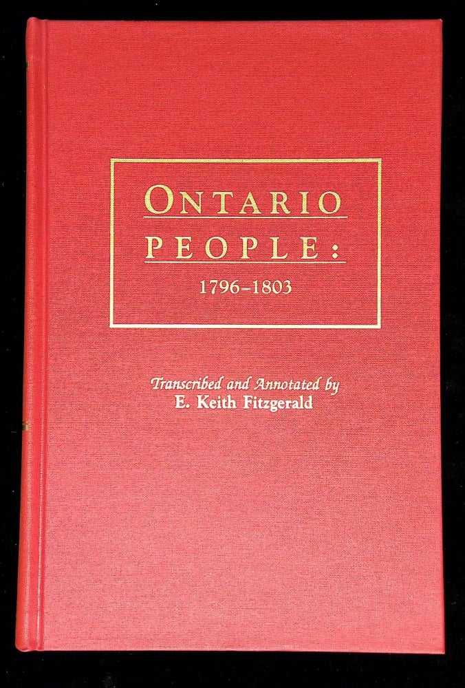 Item #B59635 Ontario People: 1796-1803. E. Keith Fitzgerald, Norman K. Crowder.