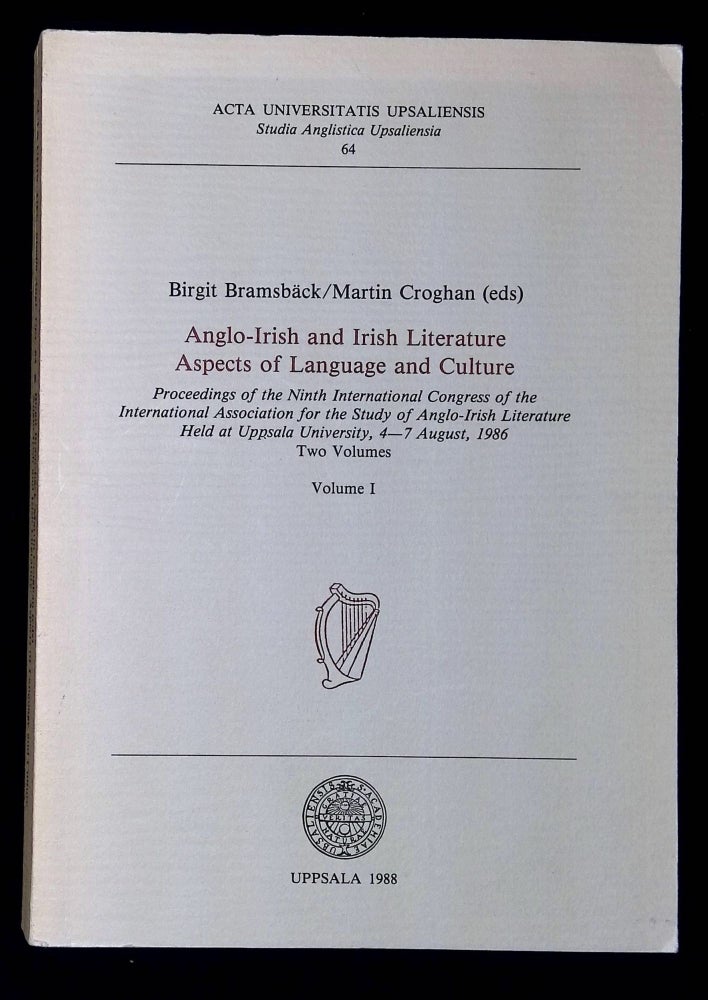 Item #B59645 Anglo-Irish and Irish Literature: Aspects of Language and Culture--Volume I [This volume only!]. Birgit Bramsback, Martin Croghan.