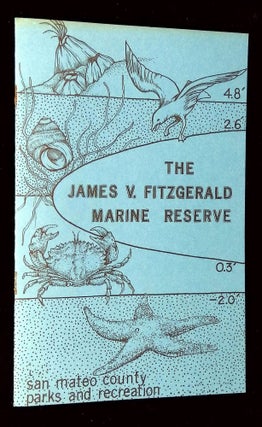 Item #B59648 The James V. Fitzgerald Marine Reserve. Robert Breen, Lorene Sigal, Wendy Rudick