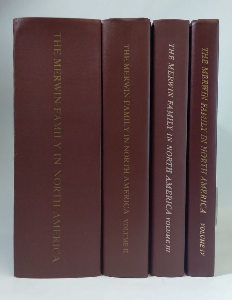 Item #B59663 The Merwin Family in North America: A Genealogy of the Descendants of Miles Merwin (1623-1697) in the Male Line--Volumes 1, 2, 3, and 4 [Four volume set!]. The Miles Merwin Association.