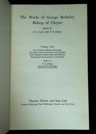 The Works of George Berkeley Bishop of Cloyne: Volume Two--The Principles of Human Knowledge; First Draft of the Introduction to the Principles; Three Dialogues Between Hylas and Philonous; Philosophical Correspondence with Johnson [Volume two only!]