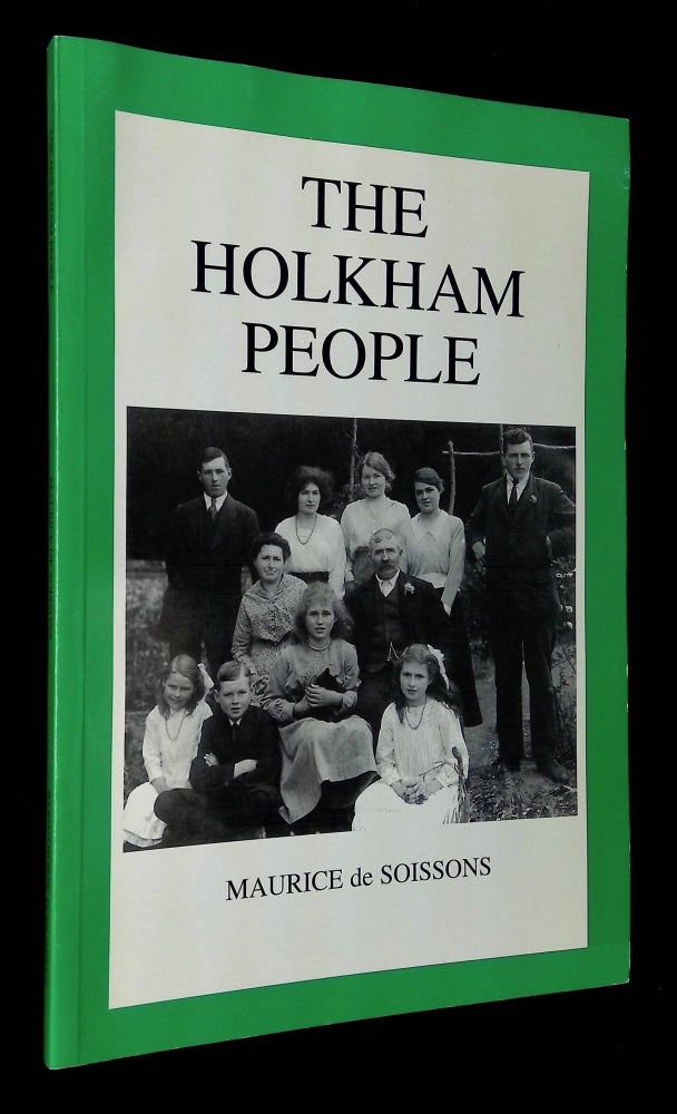 Item #B59674 The Holkham People [Signed by de Soissons!]. Maurice de Soissons.